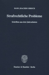E-book, Strafrechtliche Probleme. : Schriften aus drei Jahrzehnten. Hrsg. von Günter Kohlmann., Duncker & Humblot