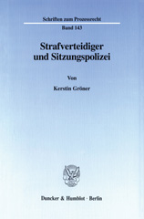 eBook, Strafverteidiger und Sitzungspolizei., Duncker & Humblot