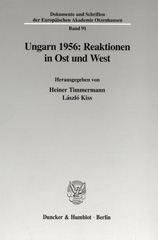 E-book, Ungarn 1956 : Reaktionen in Ost und West., Duncker & Humblot