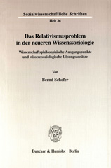 E-book, Das Relativismusproblem in der neueren Wissenssoziologie. : Wissenschaftsphilosophische Ausgangspunkte und wissenssoziologische Lösungsansätze., Duncker & Humblot