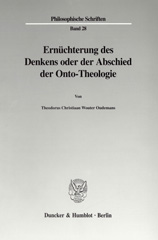 eBook, Ernüchterung des Denkens oder der Abschied der Onto-Theologie., Oudemans, Theodorus Christiaan Wouter, Duncker & Humblot