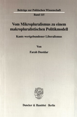 eBook, Vom Mikropluralismus zu einem makropluralistischen Politikmodell. : Kants wertgebundener Liberalismus., Duncker & Humblot
