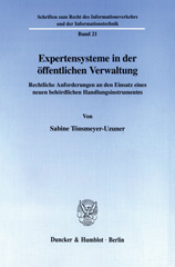 E-book, Expertensysteme in der öffentlichen Verwaltung. : Rechtliche Anforderungen an den Einsatz eines neuen behördlichen Handlungsinstrumentes., Duncker & Humblot