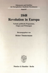 eBook, 1848 - Revolution in Europa. : Verlauf, politische Programme, Folgen und Wirkungen., Duncker & Humblot
