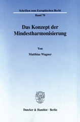 E-book, Das Konzept der Mindestharmonisierung., Duncker & Humblot