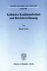 E-book, Kollektive Koalitionsfreiheit und Betriebsverfassung., Duncker & Humblot