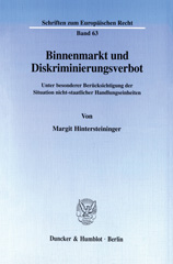 E-book, Binnenmarkt und Diskriminierungsverbot. : Unter besonderer Berücksichtigung der Situation nicht-staatlicher Handlungseinheiten., Duncker & Humblot