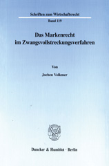 E-book, Das Markenrecht im Zwangsvollstreckungsverfahren., Duncker & Humblot