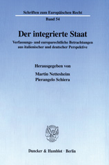 E-book, Der integrierte Staat. : Verfassungs- und europarechtliche Betrachtungen aus italienischer und deutscher Perspektive., Duncker & Humblot