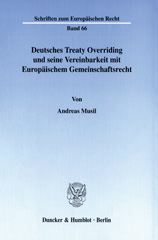 E-book, Deutsches Treaty Overriding und seine Vereinbarkeit mit Europäischem Gemeinschaftsrecht., Duncker & Humblot