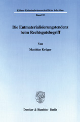 E-book, Die Entmaterialisierungstendenz beim Rechtsgutsbegriff., Duncker & Humblot