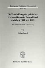 eBook, Die Entwicklung des politischen Antisemitismus in Deutschland zwischen 1881 und 1912. : Eine wahlgeschichtliche Untersuchung., Duncker & Humblot