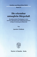 E-book, Die erkennbar untaugliche Bürgschaft. : Rechtstheoretische Überlegungen zu einer im letzten Jahrzehnt in den Vordergrund getretenen strittigen Erscheinung des Bankrechts., Duncker & Humblot