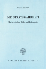 E-book, Die Staatswahrheit. : Macht zwischen Willen und Erkenntnis., Duncker & Humblot
