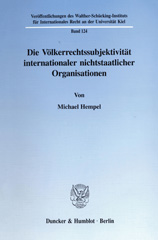E-book, Die Völkerrechtssubjektivität internationaler nichtstaatlicher Organisationen., Hempel, Michael, Duncker & Humblot