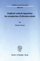 E-book, Englische antisuit injunctions im europäischen Zivilrechtsverkehr., Duncker & Humblot