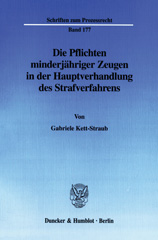 eBook, Die Pflichten minderjähriger Zeugen in der Hauptverhandlung des Strafverfahrens., Duncker & Humblot