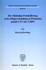 eBook, Die vollständige Protokollierung in der Hauptverhandlung in Strafsachen gemäß 273 Abs. 3 StPO., Duncker & Humblot