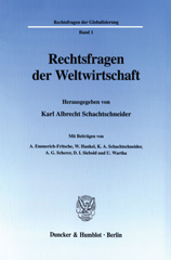 E-book, Rechtsfragen der Weltwirtschaft. : Mit Beiträgen von A. Emmerich-Fritsche, W. Hankel, K. A. Schachtschneider, A. G. Scherer, D. I. Siebold und U. Wartha., Duncker & Humblot