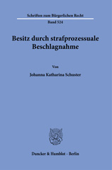 eBook, Besitz durch strafprozessuale Beschlagnahme., Duncker & Humblot