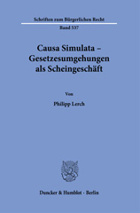 eBook, Causa Simulata - Gesetzesumgehungen als Scheingeschäft., Lerch, Philipp, Duncker & Humblot