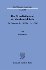 E-book, Der Grundtatbestand der Gewinneinkünfte. : Zur Auslegung des 18 Abs. 1 Nr. 3 EStG., Schaz, Simon, Duncker & Humblot