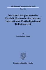 E-book, Der Schutz des postmortalen Persönlichkeitsrechts im Internet : Internationale Zuständigkeit und Kollisionsrecht., Duncker & Humblot