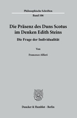 eBook, Die Präsenz des Duns Scotus im Denken Edith Steins. : Die Frage der Individualität., Alfieri, Francesco, Duncker & Humblot