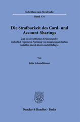 E-book, Die Strafbarkeit des Card- und Account-Sharings. : Zur strafrechtlichen Erfassung der äußerlich regulären Nutzung von zugangsgesicherten Inhalten durch hierzu nicht Befugte., Duncker & Humblot