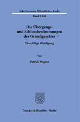 eBook, Die Übergangs- und Schlussbestimmungen des Grundgesetzes. : Eine fällige Würdigung., Duncker & Humblot