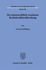 eBook, Die unionsrechtlich veranlasste Rechtskraftdurchbrechung., Duncker & Humblot