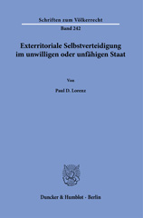 eBook, Exterritoriale Selbstverteidigung im unwilligen oder unfähigen Staat., Duncker & Humblot