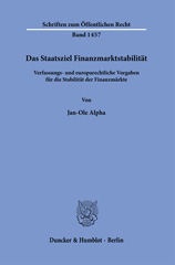 E-book, Das Staatsziel Finanzmarktstabilität. : Verfassungs- und europarechtliche Vorgaben für die Stabilität der Finanzmärkte., Duncker & Humblot