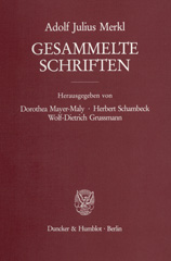 E-book, Gesammelte Schriften. : Grundlagen des Rechts : Hrsg. von Dorothea Mayer-Maly - Herbert Schambeck - Wolf-Dietrich Grussmann., Merkl, Adolf Julius, Duncker & Humblot