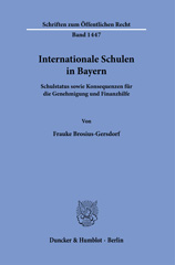 E-book, Internationale Schulen in Bayern. : Schulstatus und Konsequenzen für die Genehmigung und Finanzhilfe., Duncker & Humblot