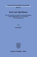 E-book, Justiz und Algorithmen. : Über die Schwächen menschlicher Entscheidungsfindung und die Möglichkeiten neuer Technologien in der Rechtsprechung., Duncker & Humblot