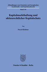 E-book, Kapitalmarkthaftung und aktienrechtlicher Kapitalschutz., Duncker & Humblot