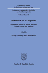 E-book, Maritime Risk Management. : Essays on the History of Marine Insurance, General Average and Sea Loan., Duncker & Humblot