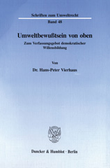 E-book, Umweltbewußtsein von oben. : Zum Verfassungsgebot demokratischer Willensbildung., Duncker & Humblot