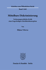 eBook, Mittelbare Diskriminierung. : Verfassungsrechtliche Kritik einer fragwürdigen Gleichheitskonzeption., Duncker & Humblot