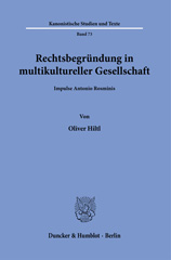 E-book, Rechtsbegründung in multikultureller Gesellschaft. : Impulse Antonio Rosminis., Hiltl, Oliver, Duncker & Humblot