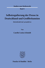 E-book, Selbstregulierung der Presse in Deutschland und Großbritannien. : Reformbedarf und -perspektiven., Duncker & Humblot