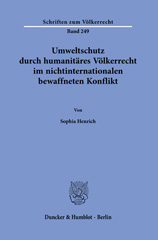 E-book, Umweltschutz durch humanitäres Völkerrecht im nichtinternationalen bewaffneten Konflikt., Duncker & Humblot