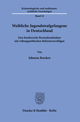 eBook, Weibliche Jugendstrafgefangene in Deutschland. : Eine bundesweite Bestandsaufnahme mit vollzugspolitischen Reformvorschlägen., Duncker & Humblot