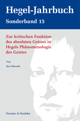 E-book, Zur kritischen Funktion des absoluten Geistes in Hegels Phänomenologie des Geistes., Okazaki, Ryu., Duncker & Humblot