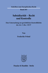 E-book, Subsidiarität - Recht und Kontrolle. : Eine Untersuchung zur gerichtlichen Kontrolldichte des Art. 5 Abs. 3 EUV., Duncker & Humblot