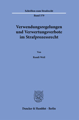 E-book, Verwendungsregelungen und Verwertungsverbote im Strafprozessrecht., Duncker & Humblot