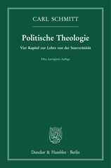 eBook, Politische Theologie. : Vier Kapitel zur Lehre von der Souveränität., Schmitt, Carl, Duncker & Humblot