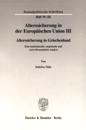 E-book, Alterssicherung in der Europäischen Union III : Alterssicherung in Griechenland. Eine institutionelle, empirische und sozio-ökonomische Analyse. Hrsg. von Diether Döring - Richard Hauser, Duncker & Humblot