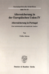 E-book, Alterssicherung in der Europäischen Union IV : Alterssicherung in Portugal. Eine institutionelle und empirische Analyse. Hrsg. von Diether Döring - Richard Hauser, Duncker & Humblot